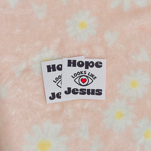 Hope Looks Like Jesus Christian Sticker