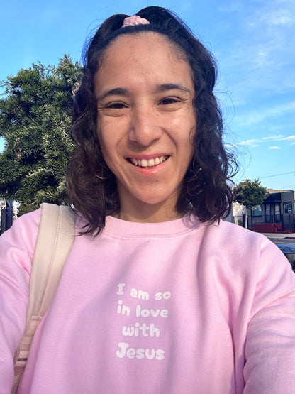 I am so in love with Jesus Crewneck Sweatshirt