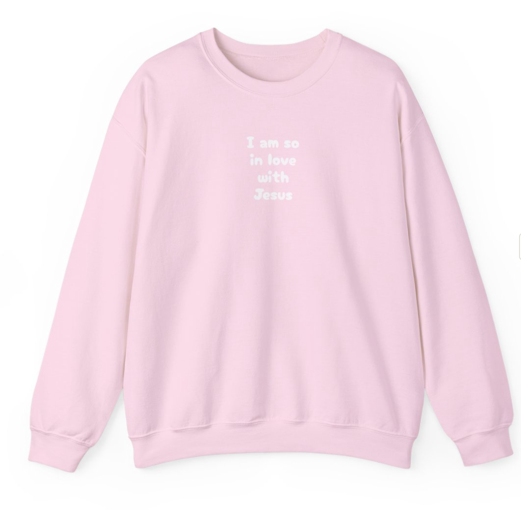 I am so in love with Jesus Crewneck Sweatshirt