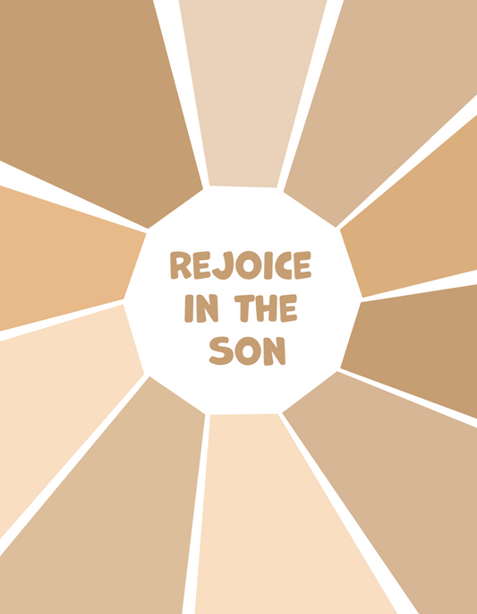 Rejoice In the Son Greeting Card