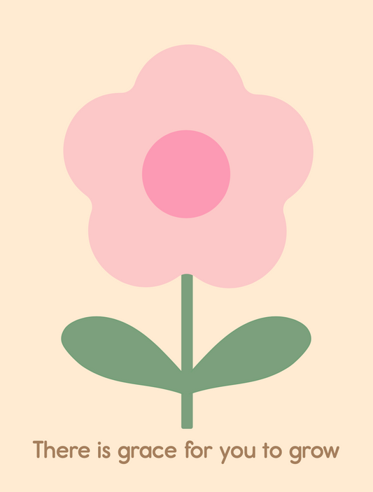There Is Grace To Grow Greeting Card