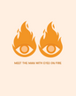 Meet the Man With Eyes On Fire Greeting Card